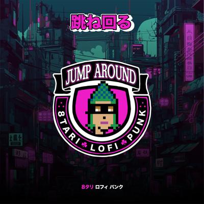 Jump Around By 8tari Lofipunk, DJ Muggs's cover