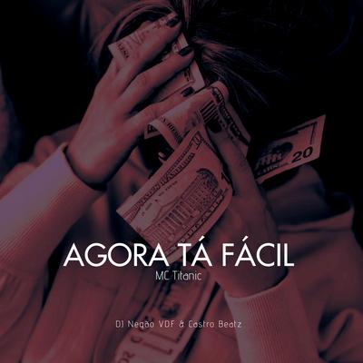 Agora Tá Fácil's cover