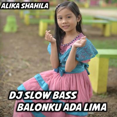 DJ Balonku Ada Lima Remix Full Bass Terbaru - instrumen's cover