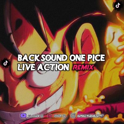 DJ BACKSOUND ONE PICE LIVE ACTION's cover
