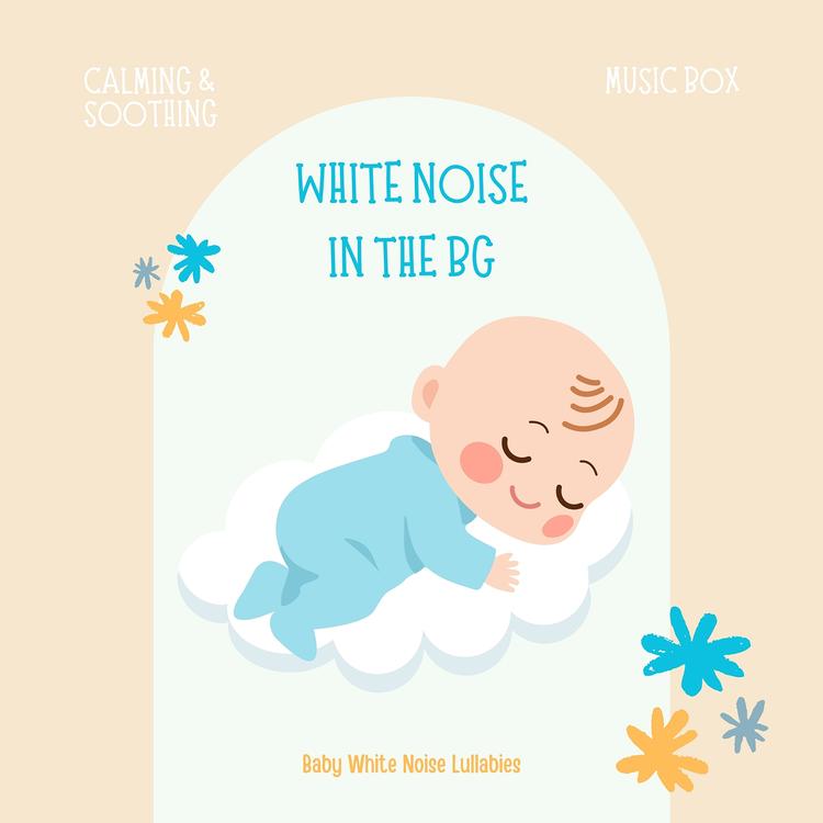 Baby White Noise Lullabies's avatar image