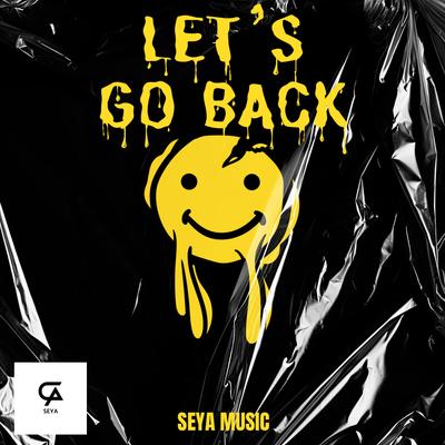 Let's Go Back (SEYA Orlginal)'s cover