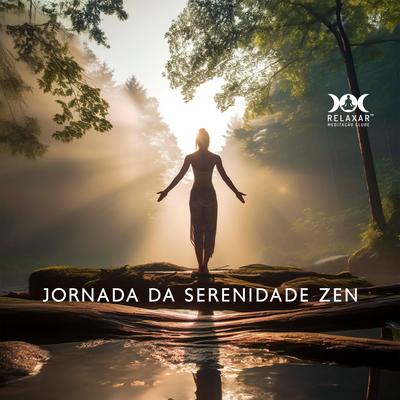 Jornada da Serenidade Zen: Cura Interior, Serenidade e Equilíbrio através da Meditação's cover