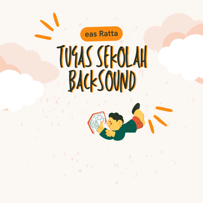 Tugas Sekolah Backsound's cover