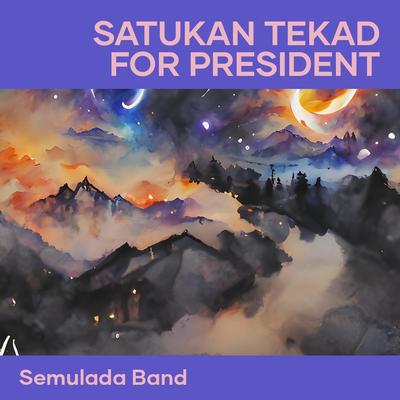 Satukan Tekad for President (Remastered 2024)'s cover