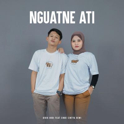 Nguatne Ati (feat. Cindi Cintya Dewi)'s cover