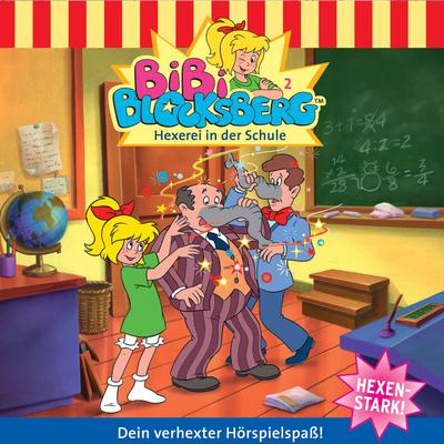 Kapitel 25 - Hexerei in der Schule (Folge 002) By Bibi Blocksberg's cover