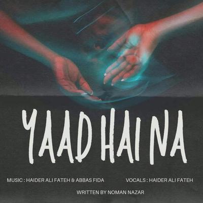 YAAD Hai Naa's cover
