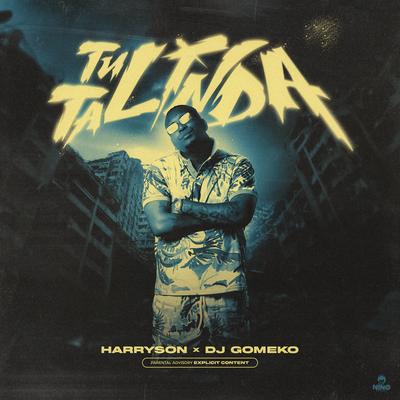 Tu Ta Linda By Harryson, Dj Gomeko's cover