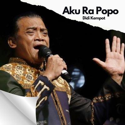 Aku ra popo's cover