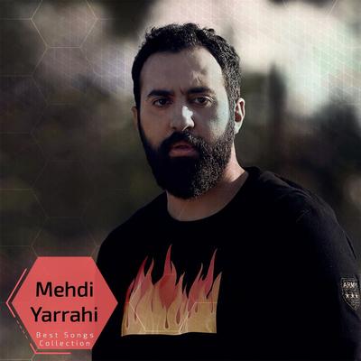 Mehdi Yarrahi - Best Songs Collection's cover