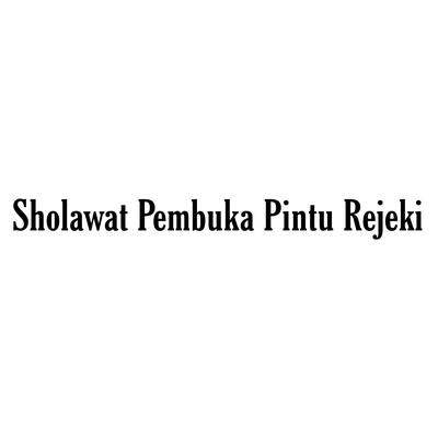 Sholawat Pembuka Pintu Rejeki's cover