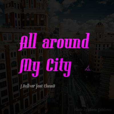 All Around My City's cover