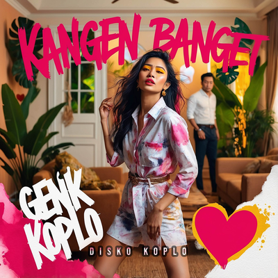 Kangen Banget (Disko Koplo)'s cover