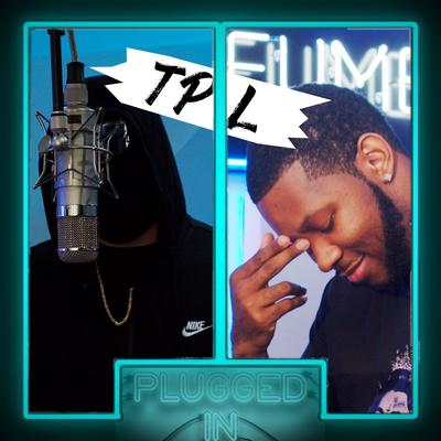 TPL x Fumez The Engineer - Plugged In Freestyle's cover