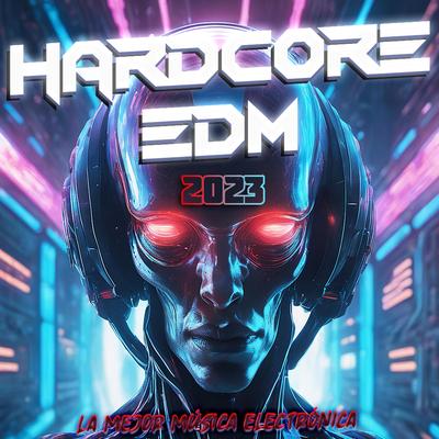 Hardcore EDM 2023's cover