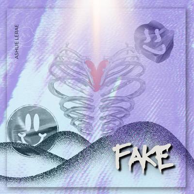 Fake By Ashlie LeRae's cover