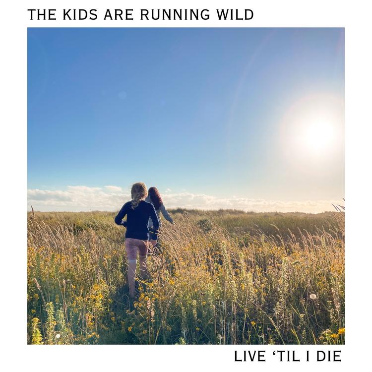 The Kids Are Running Wild's avatar image