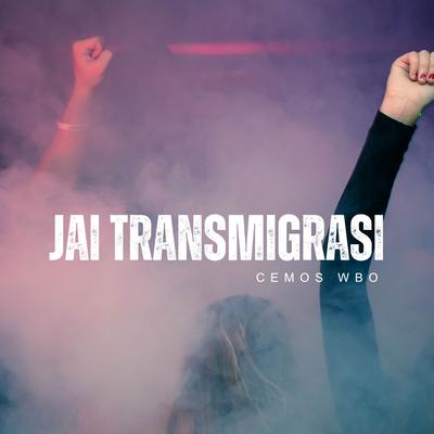 JAI TRANSMIGRASI's cover