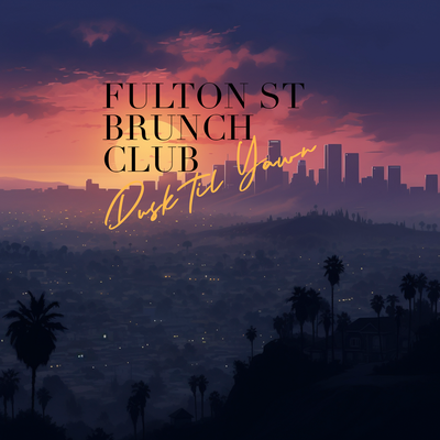 Fulton St Brunch Club's cover