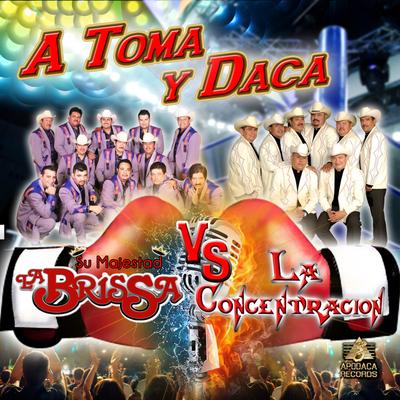 A Toma y Daca's cover