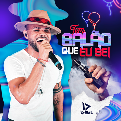 Tem Balão Que Eu Sei By Forró Ideal's cover