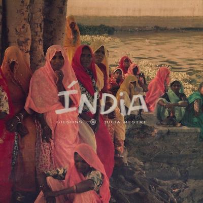 Índia By Gilsons, Julia Mestre's cover