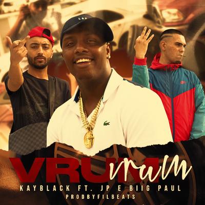 Vrum Vrum By KayBlack, Biig Paul, JP's cover