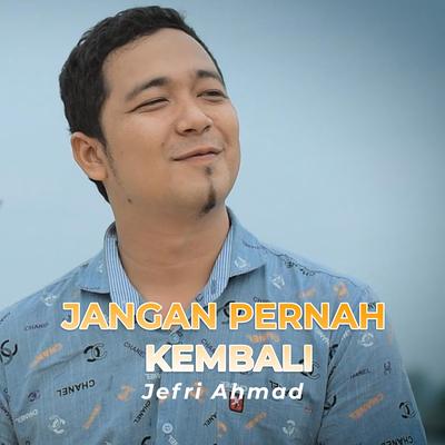 Jangan pernah kembali's cover