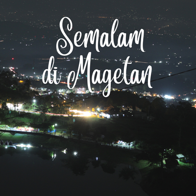 Semalam Di Magetan's cover