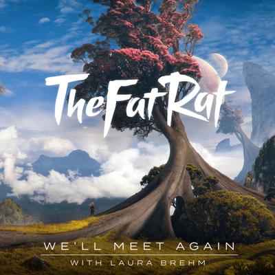 We'll Meet Again (Instrumental) By TheFatRat, Laura Brehm's cover