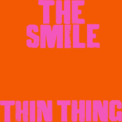 Thin Thing By The Smile's cover