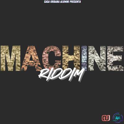 Machine Riddim's cover