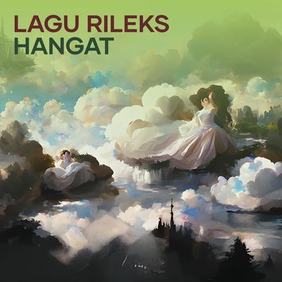 Lagu Rileks Hangat's cover