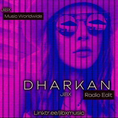 Dharkan (Radio Edit) By JibX's cover