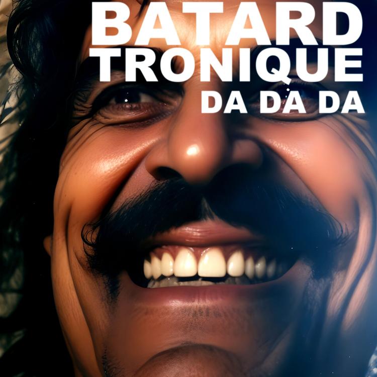 Batard Tronique's avatar image