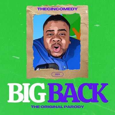 Big Back (The Original Parody)'s cover