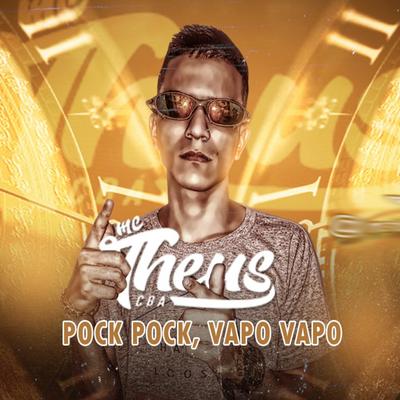Pock Pock, Vapo Vapo x 24por48 By Mc Theus Cba, DJ Léo da 17's cover