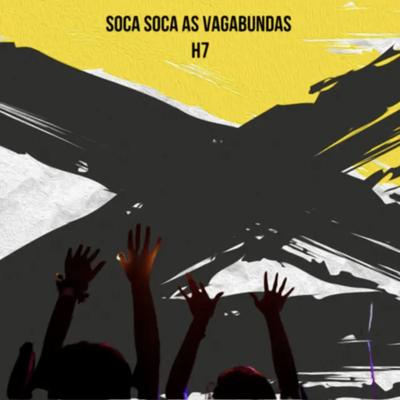Soca Soca as Vagabundas By MC MN, Dj k's cover