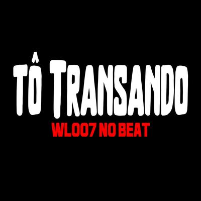 Tô Transando's cover