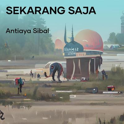 Sekarang Saja's cover