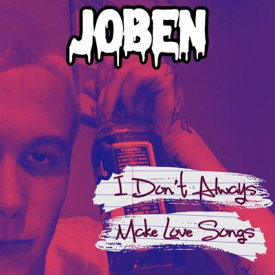 I Don't Always Make Love Songs's cover