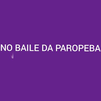No Baile da Paropeba's cover