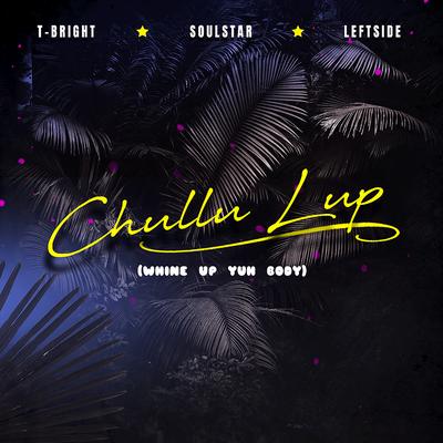 Chullu Lup (Whine up Yuh Body)'s cover