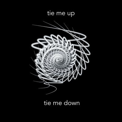 Tie Me Up's cover