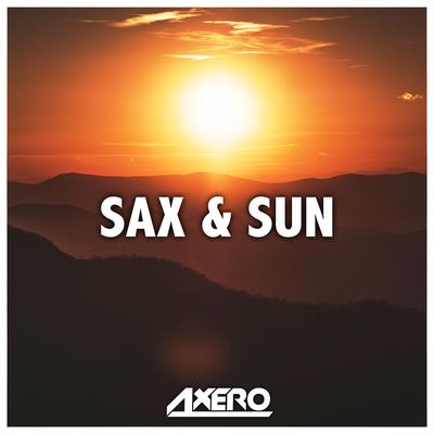 Sax & Sun By Axero's cover