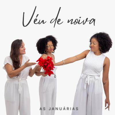 Véu de Noiva By As Januárias's cover