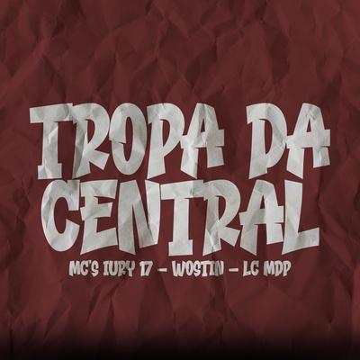 Tropa da Central's cover