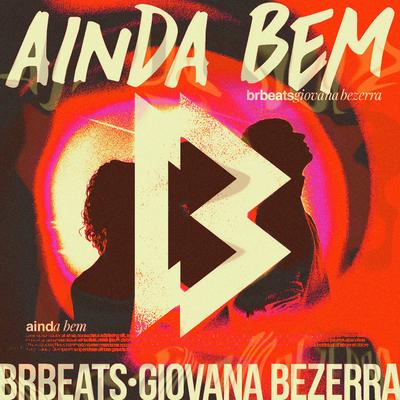 Ainda Bem By BRBeats, Giovana Bezerra's cover