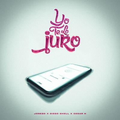 Yo Te Lo Juro's cover